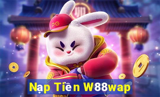 Nạp Tiền W88wap