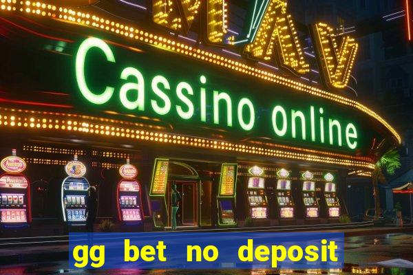 gg bet no deposit bonus code