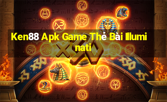 Ken88 Apk Game Thẻ Bài Illuminati