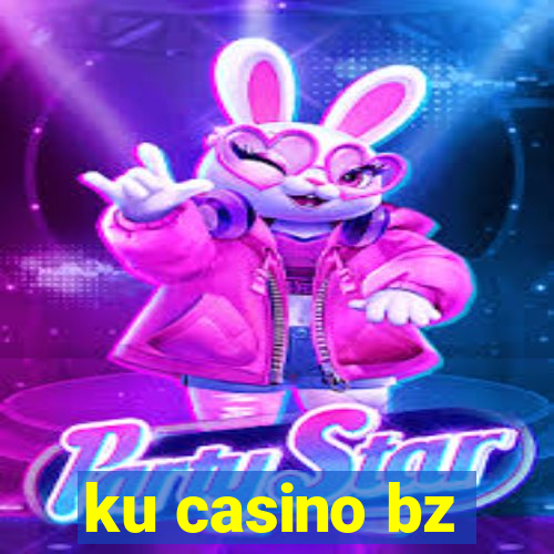 ku casino bz