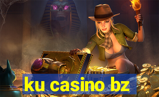 ku casino bz