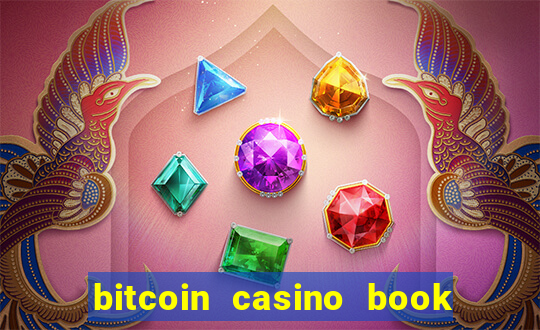 bitcoin casino book of ra