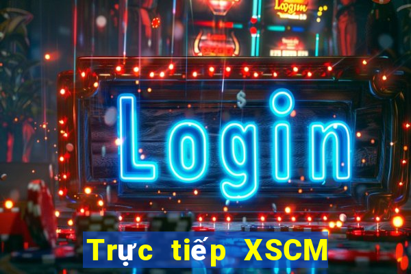 Trực tiếp XSCM ngày 18