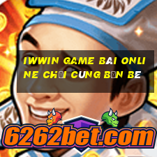 Iwwin Game Bài Online Chơi Cùng Bạn Bè