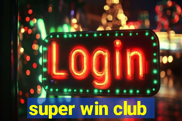 super win club