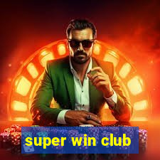 super win club