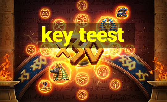 key teest