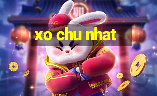 xo chu nhat