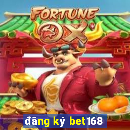 đăng ký bet168