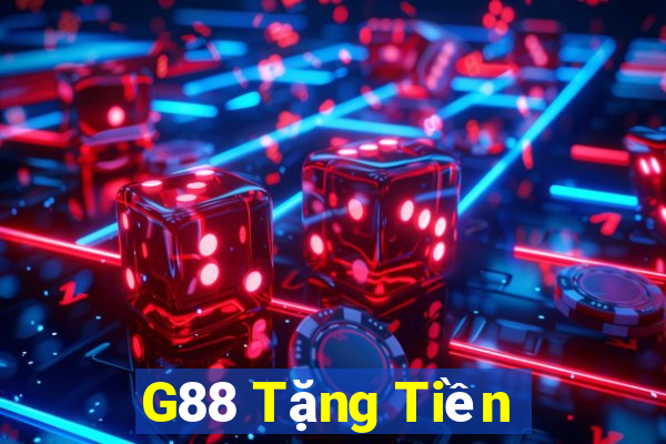 G88 Tặng Tiền