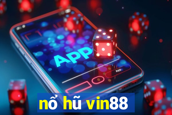 nổ hũ vin88