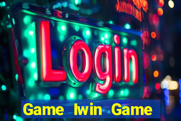 Game Iwin Game Bài Xì Dách