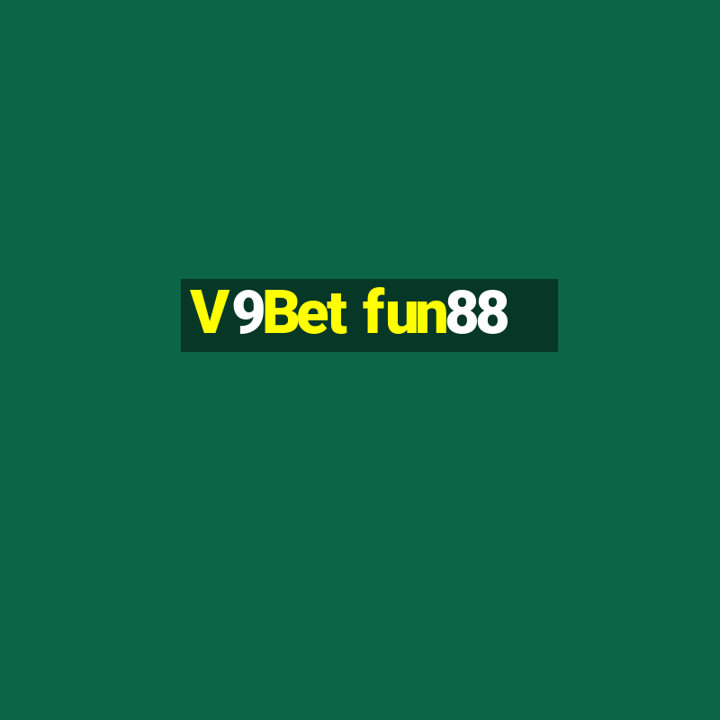 V9Bet fun88