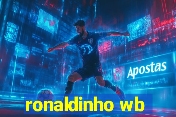 ronaldinho wb