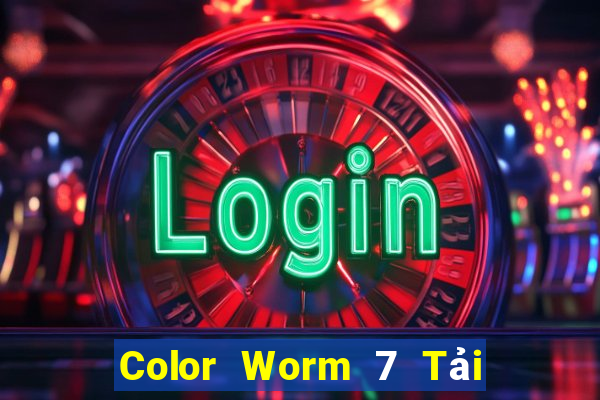 Color Worm 7 Tải về và cài đặt