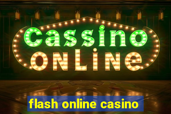 flash online casino