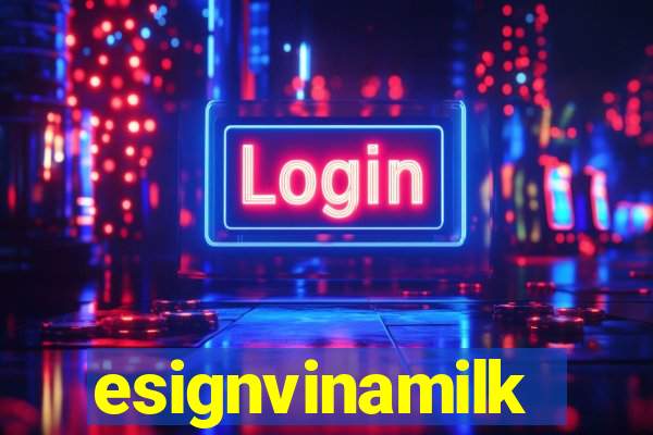 esignvinamilk