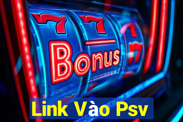 Link Vào Psv