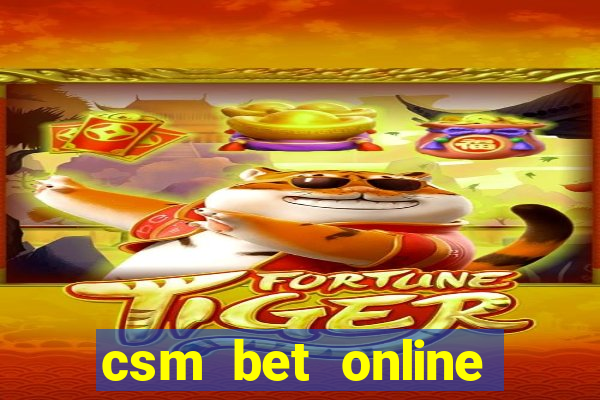 csm bet online casino live