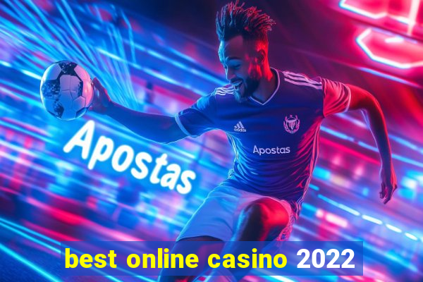 best online casino 2022