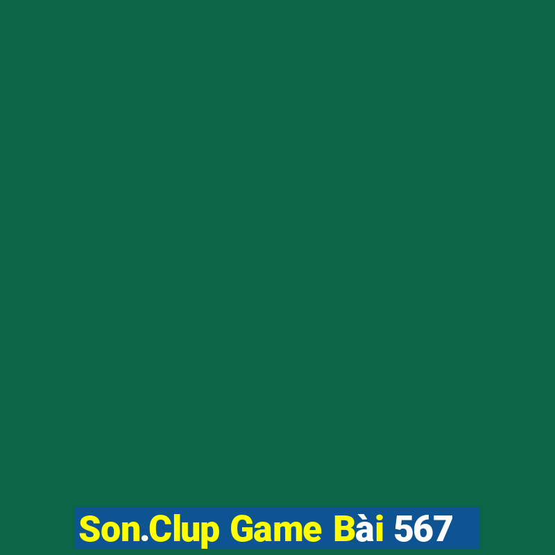 Son.Clup Game Bài 567