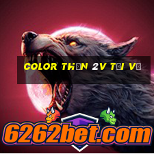 Color Thần 2v Tải về