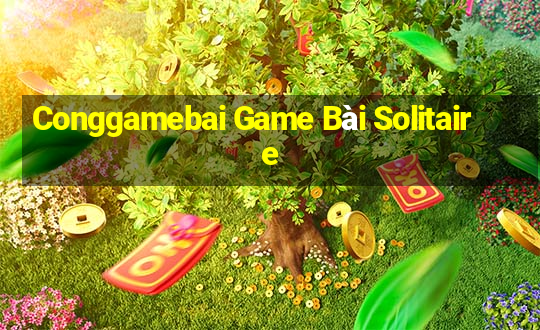 Conggamebai Game Bài Solitaire