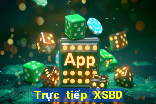 Trực tiếp XSBD ngày 24