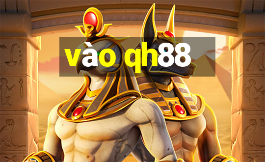 vào qh88