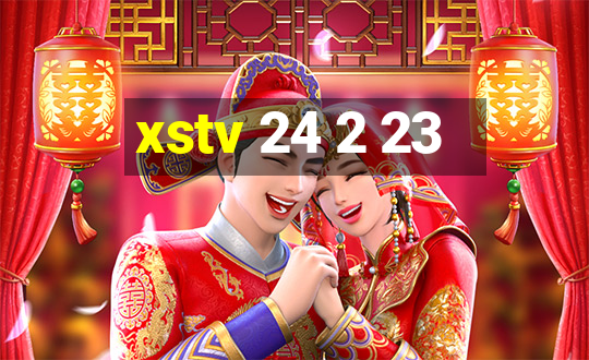 xstv 24 2 23