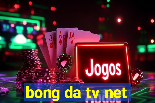 bong da tv net