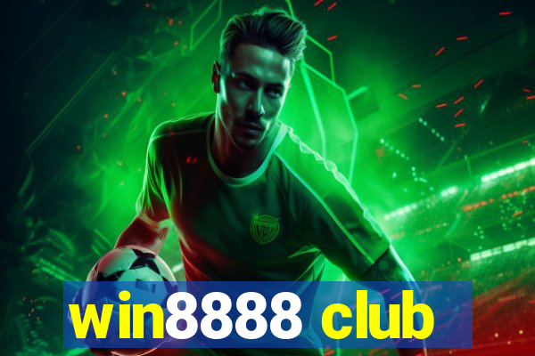 win8888 club