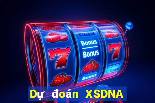 Dự đoán XSDNA ngày 19