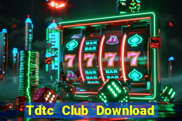 Tdtc Club Download Game Bài