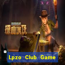 Lpzo Club Game Bài Chơi Với Bạn Bè