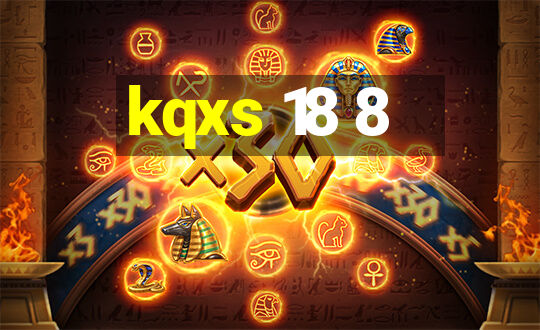 kqxs 18 8