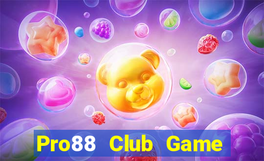 Pro88 Club Game Bài B52 Đổi Thưởng