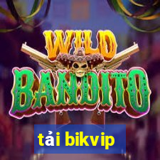 tải bikvip