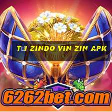 tại zindo vin zin apk