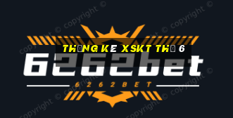 Thống kê XSKT Thứ 6