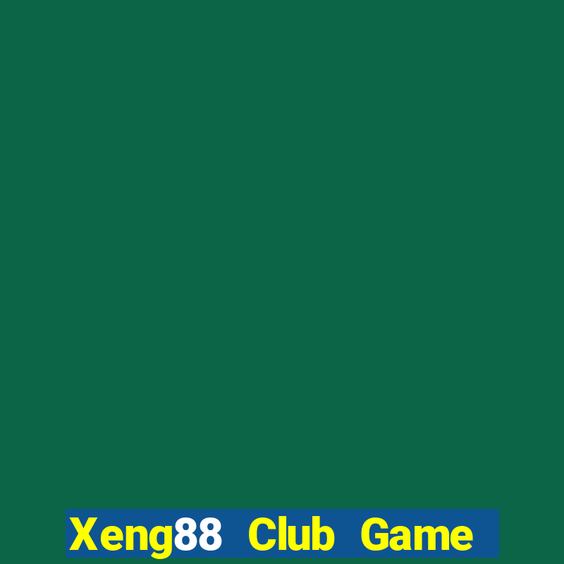 Xeng88 Club Game Bài Mới