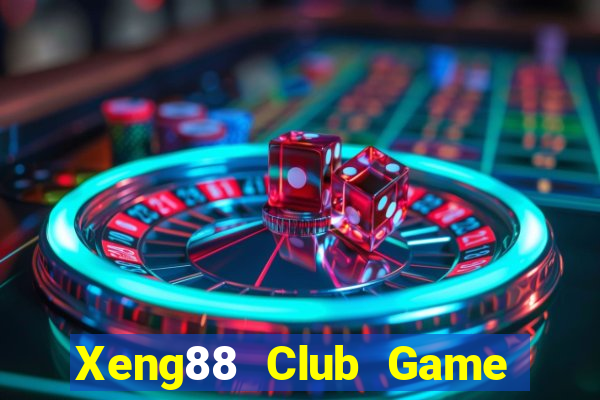 Xeng88 Club Game Bài Mới