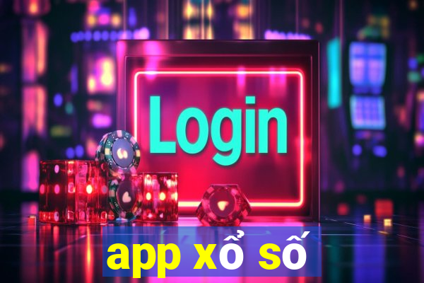 app xổ số