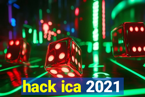 hack ica 2021