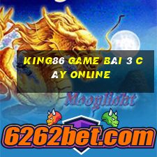 King86 Game Bài 3 Cây Online