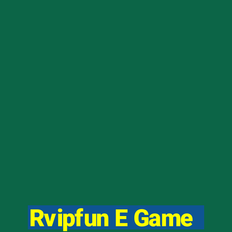 Rvipfun E Game