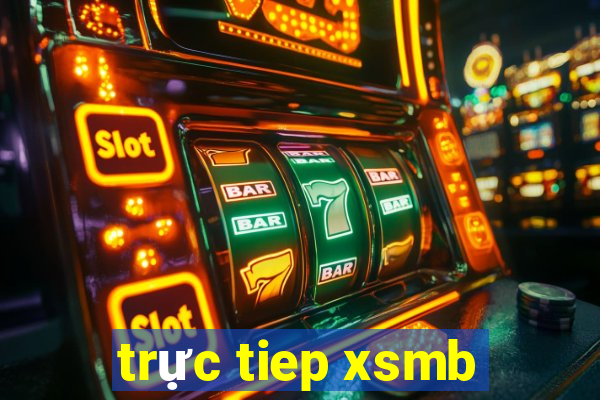 trực tiep xsmb