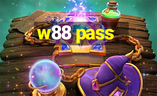 w88 pass