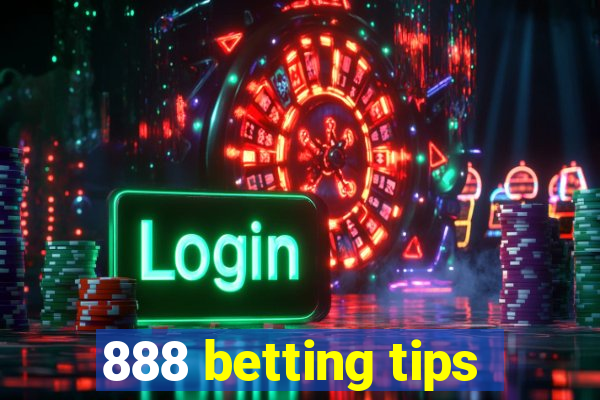 888 betting tips