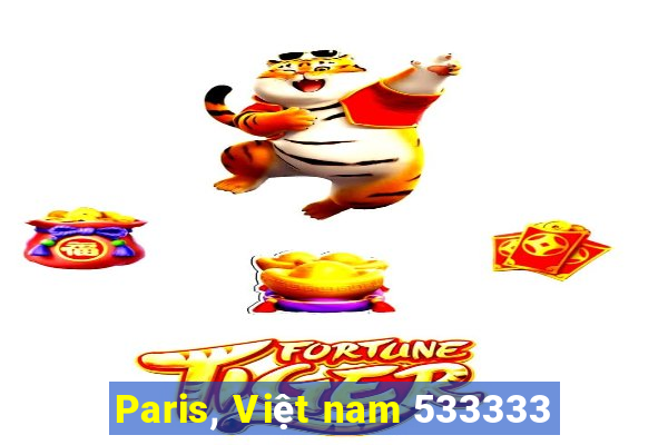 Paris, Việt nam 533333